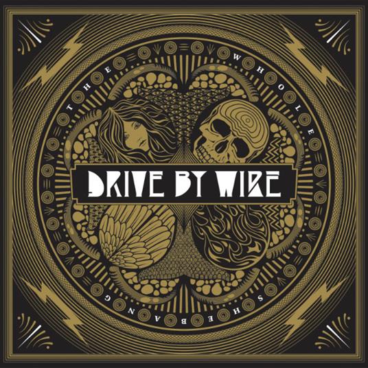 Whole Shebang (2017 Edition) - CD Audio di Drive By Wire