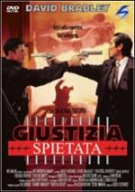 Giustizia spietata