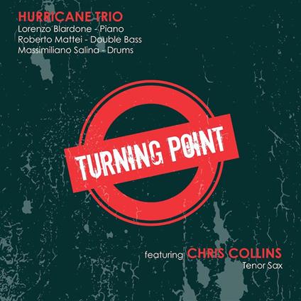 Turning Point - CD Audio di Hurricane Trio