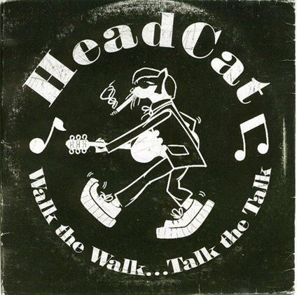 Walk The Walk Talk The Talk - CD Audio di Headcat