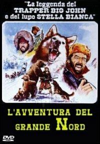 L' avventura del Grande Nord (DVD) di Tay Garnett,Ford Beebe - DVD