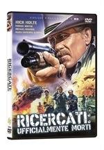 Ricercati ufficialmente morti. Rimasterizzato in HD (DVD)