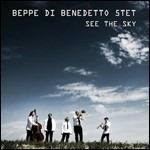 See the sky - CD Audio di Beppe Di Benedetto