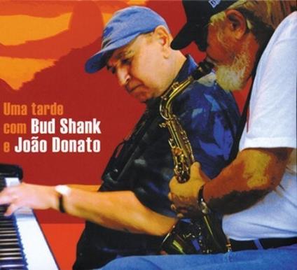 Ume Tarde Com Bud Shank - CD Audio di Bud Shank