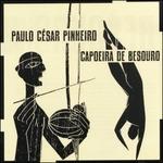 Capoeira de Besouro - CD Audio di Paulo Pinheiro