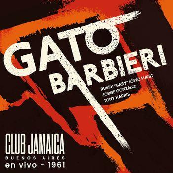 Club Jamaica Buenos Aires - Vinile LP di Gato Barbieri