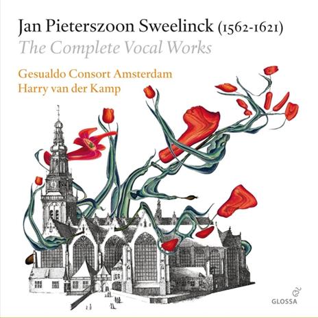 The Complete Vocal Works - CD Audio di Jan Pieterszoon Sweelinck,Gesualdo Consort Amsterdam