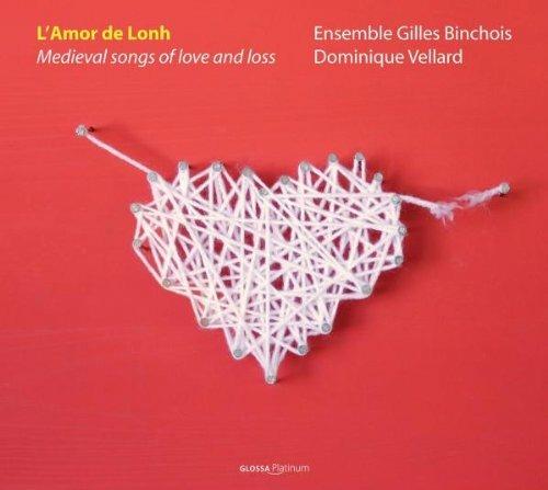 L'amor De Lonh - CD Audio di Ensemble Gilles Binchois