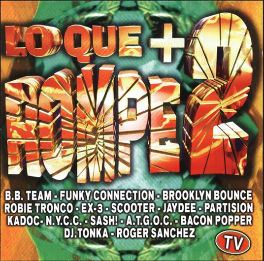 Lo Que + Rompe 2 (2 CD) - CD Audio