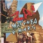Macumba o Muerte - CD Audio di Za!
