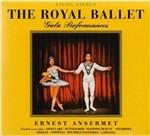 The Royal Ballet. Gala Performances - CD Audio di Ernest Ansermet