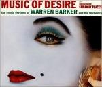 Music of Desire - CD Audio di Warren Barker