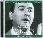 15 Grandes Exitos - CD Audio di Angel Vargas