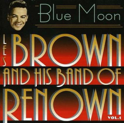 Band of Renown vol.1 - CD Audio di Les Brown