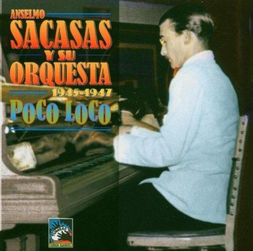 Poco Loco - CD Audio di Anselmo Sacasas