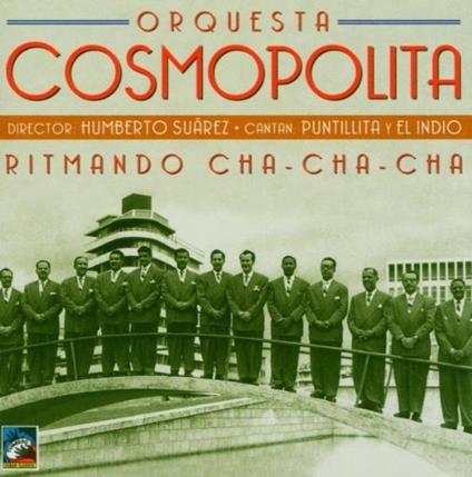 Ritmando Cha-Cha-Cha - CD Audio di Orquesta Cosmopolita