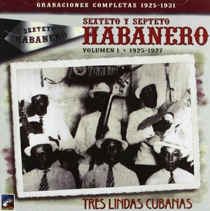 Vol. 2-Eres Mi Lira Armoniosa (1927 - CD Audio di Sexteto Habanero