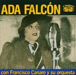 Ada Falcon con Francisco Canaro y su orquestra