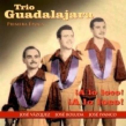 A Lo Loco! a Lo Loco! - CD Audio di Trio Guadalajara