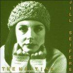 Waiting - CD Audio di Jill Seifers