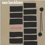 Suspicions - CD Audio di Tom Beckham