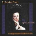 Speak, Memory - CD Audio di Roberta Piket