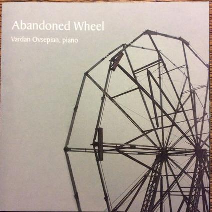 Abandoned Wheel - CD Audio di Vardan Ovsepian