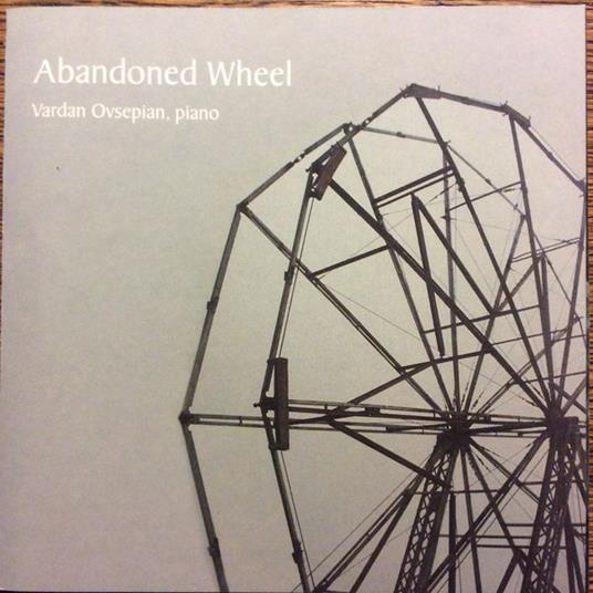 Abandoned Wheel - CD Audio di Vardan Ovsepian