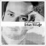 Urban Village - CD Audio di Chris Wiesendanger