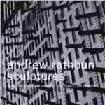 Sculptures - CD Audio di Andrew Rathbun