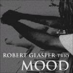 Mood - CD Audio di Robert Glasper