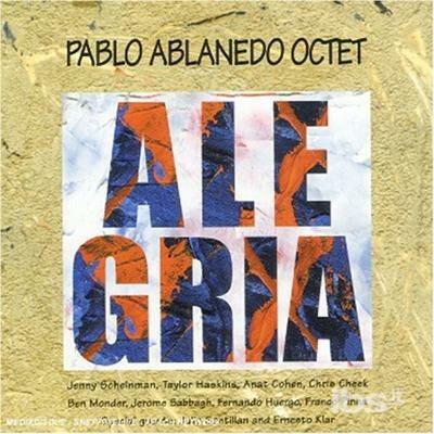 Alegria - CD Audio di Pablo Ablanedo