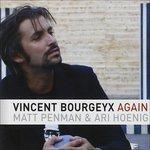 Again - CD Audio di Vincent Bourgeyx