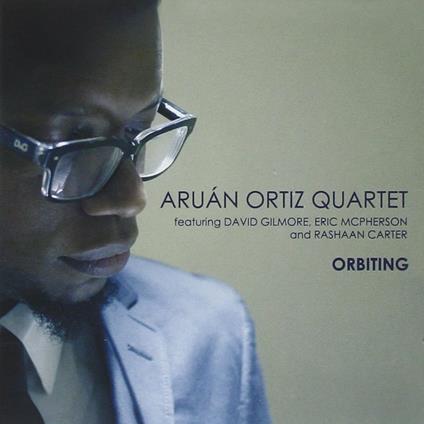 Orbiting - CD Audio di Aruan Ortiz