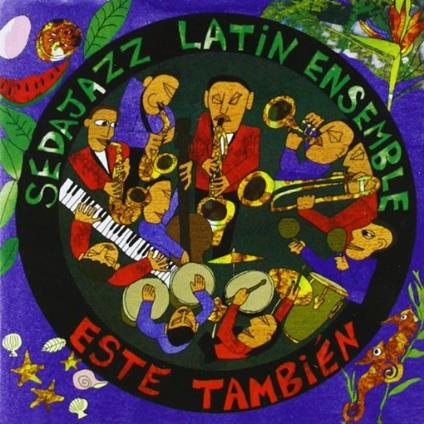 Este Tambien - CD Audio di Sedajazz Latin Ensemble