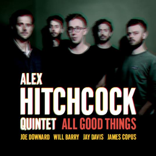 All Good Things - CD Audio di Alex Hitchcock