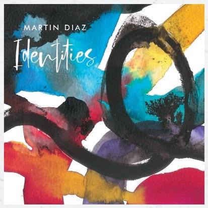 Identities - CD Audio di Martín Díaz