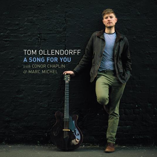 A Song for You - CD Audio di Tom Ollendorff