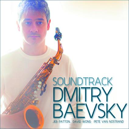 Soundtrack - CD Audio di Dmitry Baevsky