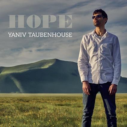 Hope - CD Audio di Yaniv Taubenhouse