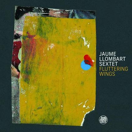 Fluttering Wings - CD Audio di Jaume Llombart