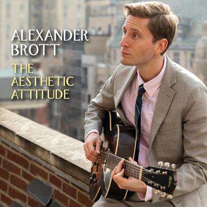 The Aesthetic Attitude - CD Audio di Alexander Brott