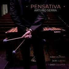 Pensativa - CD Audio di Arturo Serra