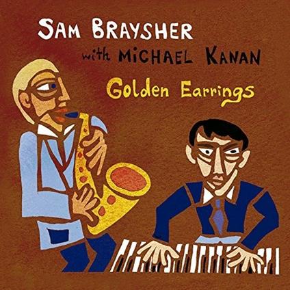 Golden Earrings - CD Audio di Sam Braysher