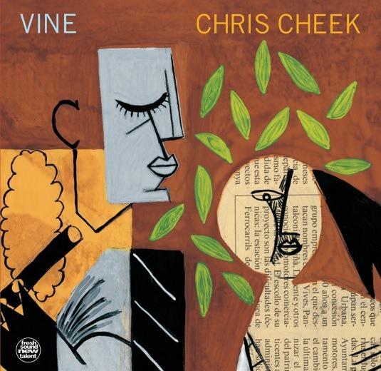 Vine - Vinile LP di Chris Cheek