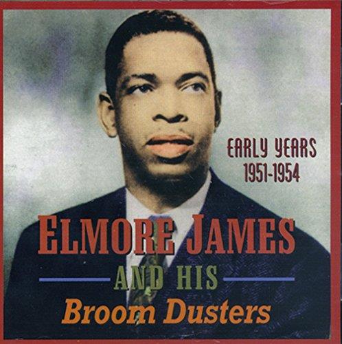 Early Years 1951-1954 - CD Audio di Elmore James