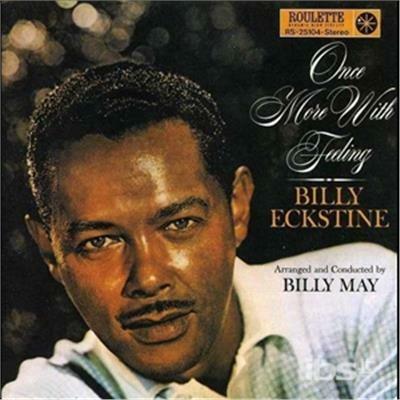 Once More with Feeling - CD Audio di Billy Eckstine