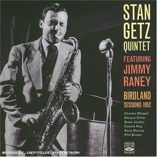 Birdland Sessions 1952 - CD Audio di Stan Getz