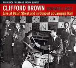 Brownie Lives! Live at Basin Street & Carnegie Hall - CD Audio di Clifford Brown