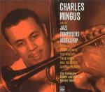 The Complete Savoy and Period Master Takes - CD Audio di Charles Mingus